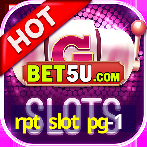 rpt slot pg